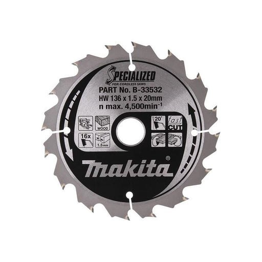 Makita B-33532 Specialized for Cordless Saws Blade 136 x 20mm x 16T Makita - Dynamic Drive